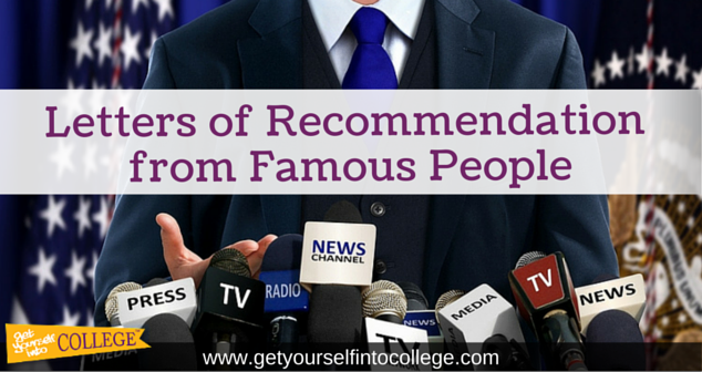 Letters of Recommendation from Famous People