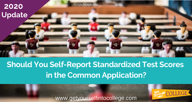 Self-Reporting Standardized Test Scores in Common App?